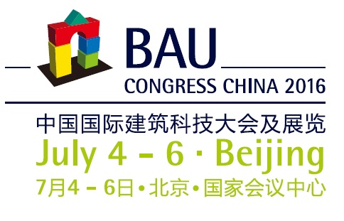 BAU Congress China 2016华丽升级，助力高品质建筑市场